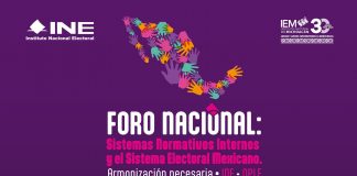 IEM será sede del Foro Nacional “Sistemas Normativos Internos y el Sistema Electoral Mexicano. Armonización Necesaria INE–OPLE”